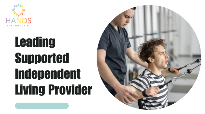 How Can NDIS Supported Independent Living Increase Your Independence?