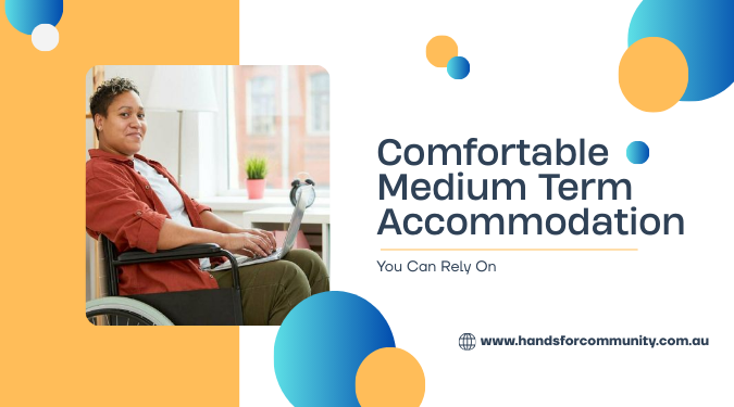 Why Is Medium Term Accommodation A Rising NDIS Choice?
