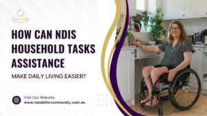 NDIS Household Tasks Assistance